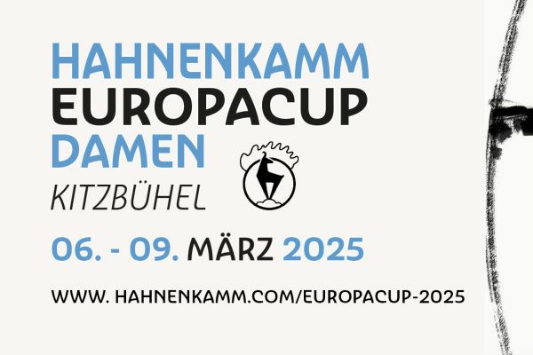 HAHNENKAMM EUROPACUP DAMEN - Kitzbühel Premiere nach 64 Jahren